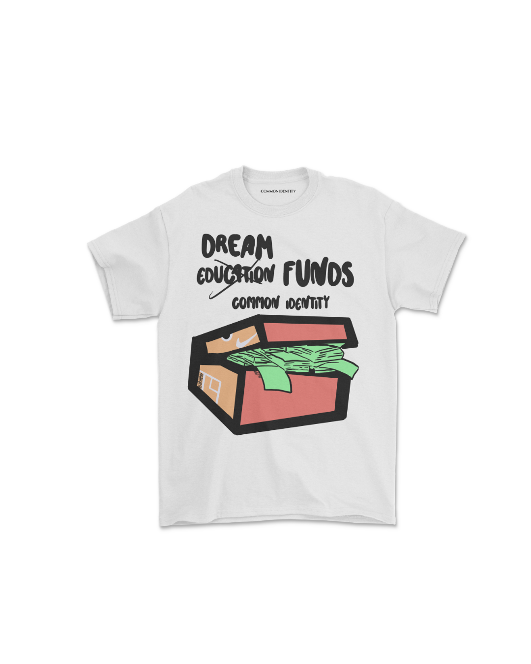 Dream Funds - T-Shirt - Common Identity