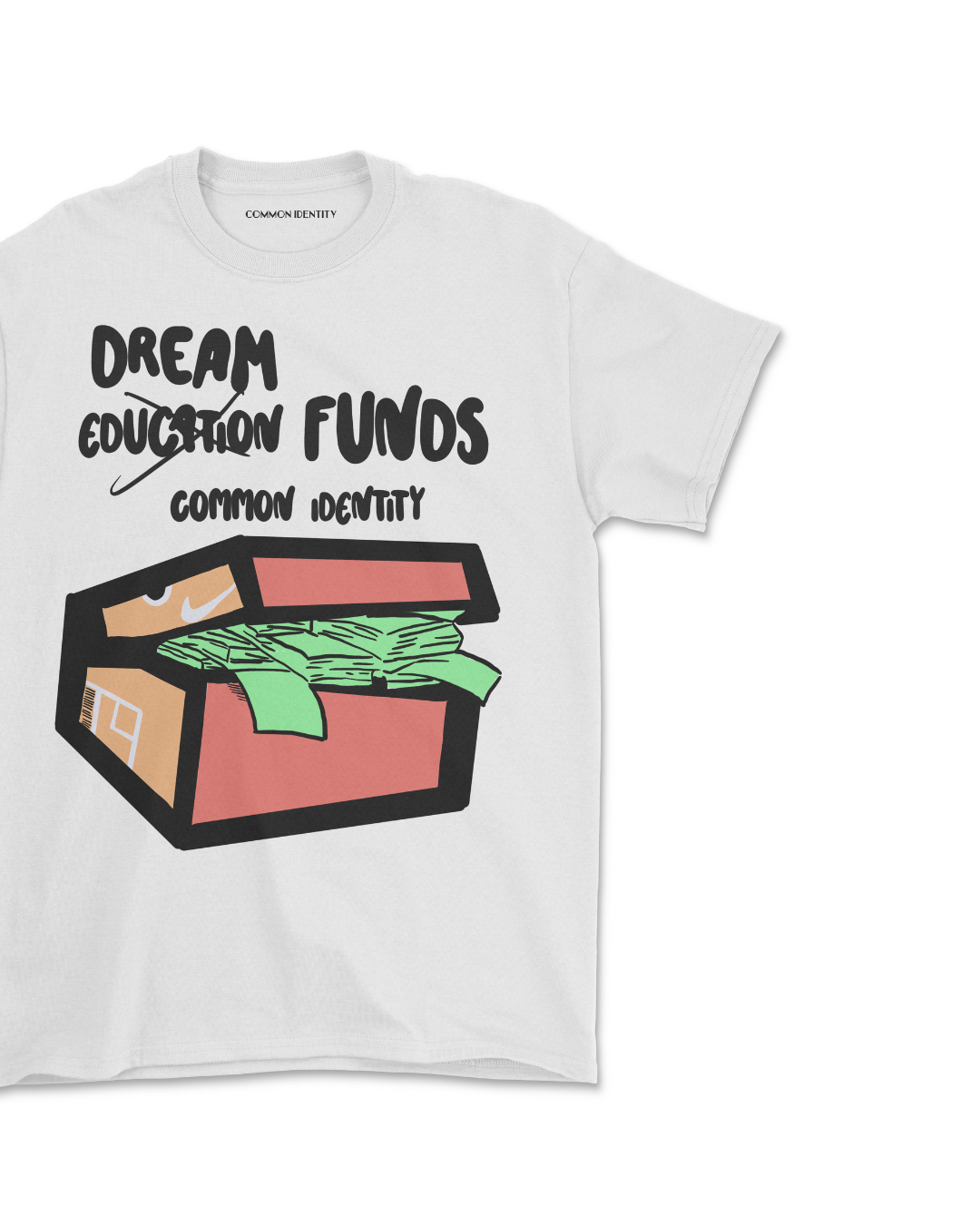 Dream Funds - T-Shirt - Common Identity