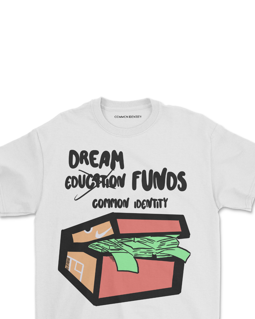Dream Funds - T-Shirt - Common Identity