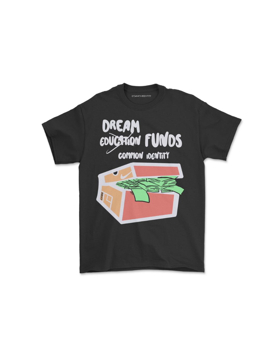 Dream Funds - T-Shirt - Common Identity