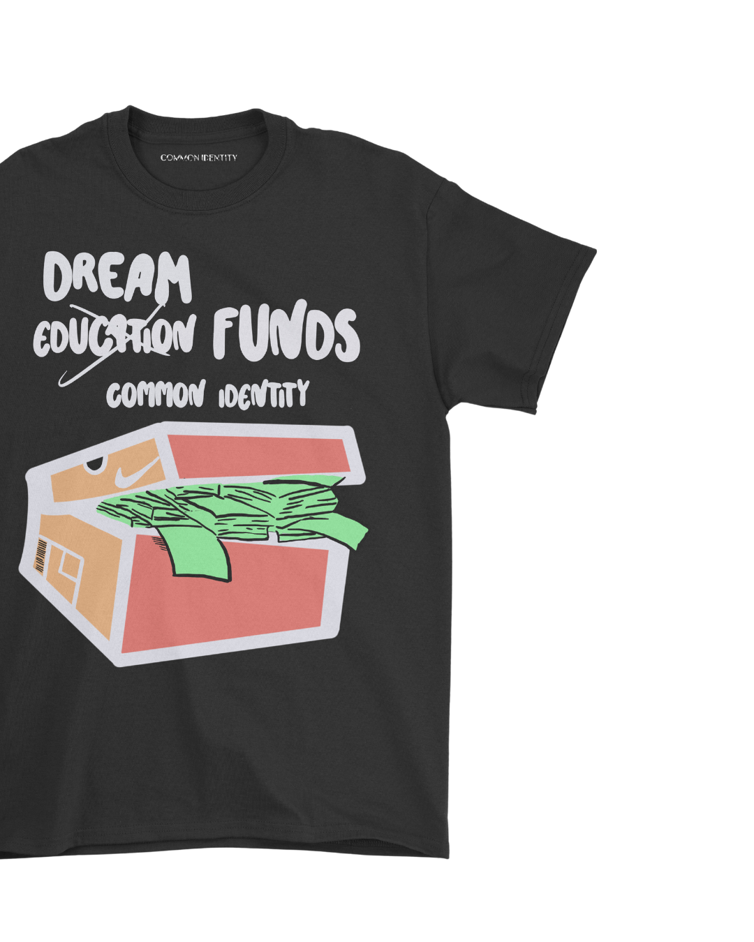 Dream Funds - T-Shirt - Common Identity